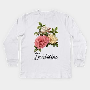 I'm Not In Love Victoriana Kids Long Sleeve T-Shirt